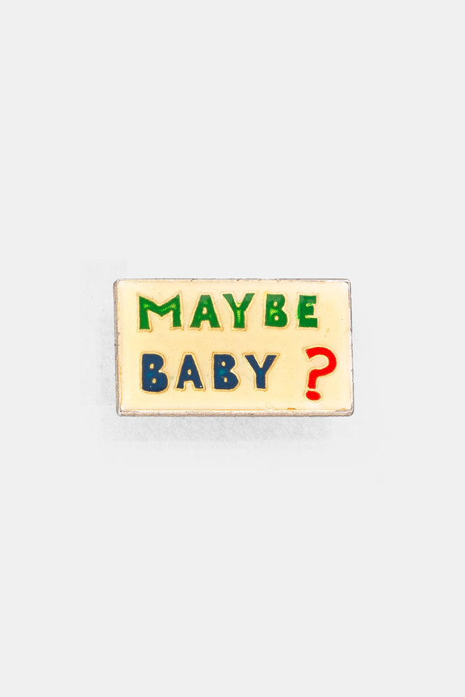 Vtg 70's Bad words Pins / MAYBE BABY?